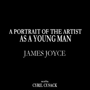 A Portrait of the Artist as a Young Man - Audiobook